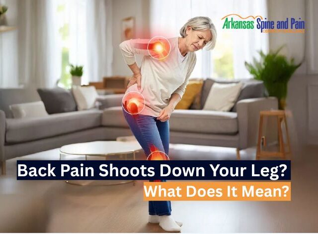 What Does It Mean When Back Pain Shoots Down Your Leg?