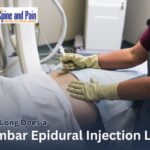 How Long Does a Lumbar Epidural Injection Last?